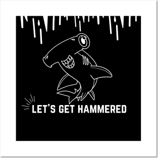 Let's Get Hammered! Posters and Art